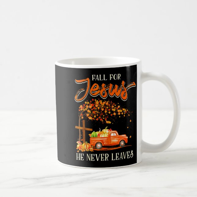 Fall For Jesus He Never Leaves Pumpkin Truck Thank Kaffemugg (Höger)