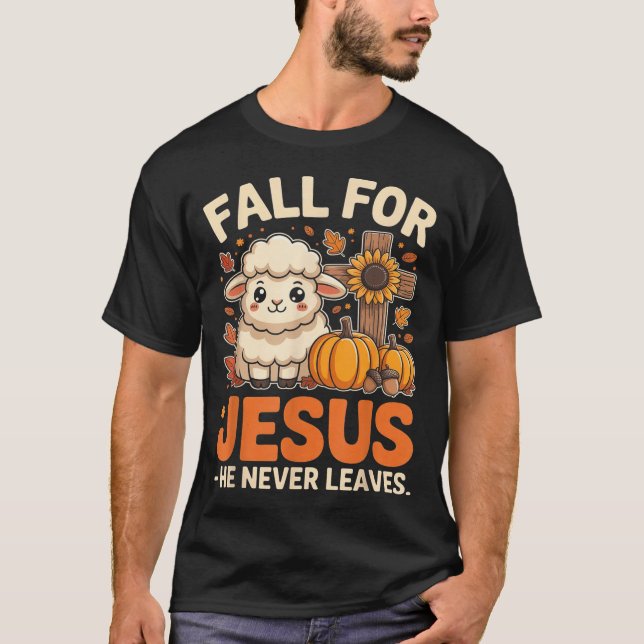 Fall For Jesus He Never Leaves Sheep Christian Aut T Shirt (Framsida)