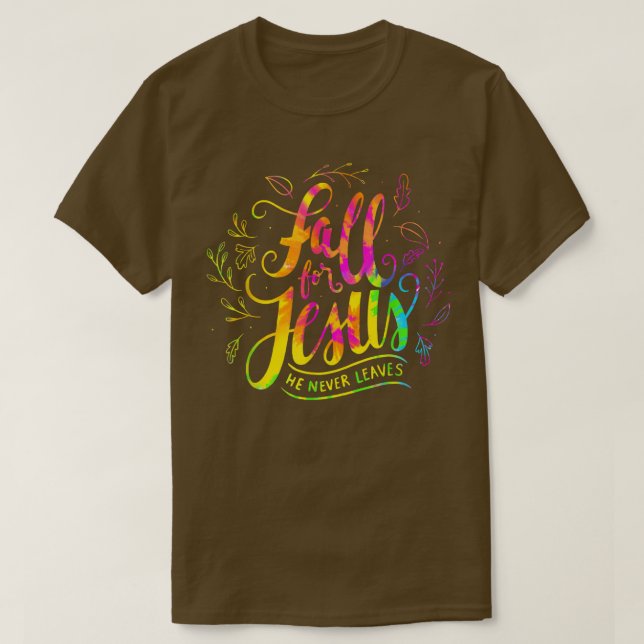 Fall för JesusHan lämnar aldrig hösten PunFunny T Shirt (Design framsida)