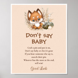 Fall Fox Baby Shower Säg inte Baby-spelsignatur Poster