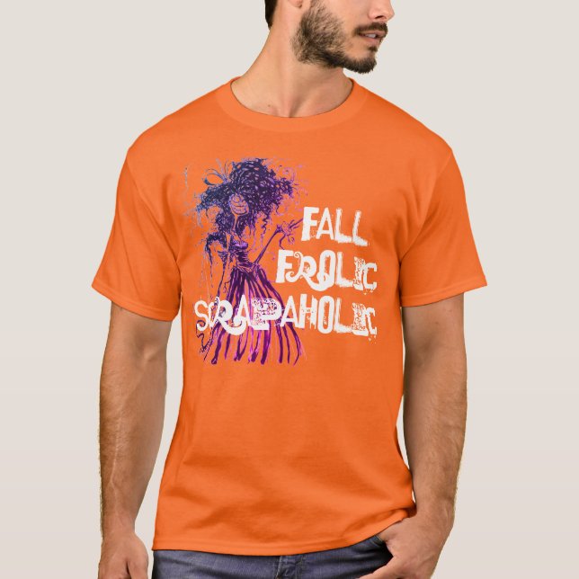 Fall Frolic Scrapahol T Shirt (Framsida)