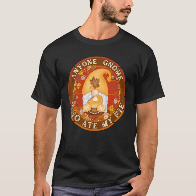 Fall Gnome  Who Ate My Pumpkin Pie T Shirt (Framsida)