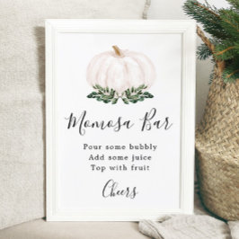 Fall Greenery White Pumpkin Momosa Pub Sign Poster