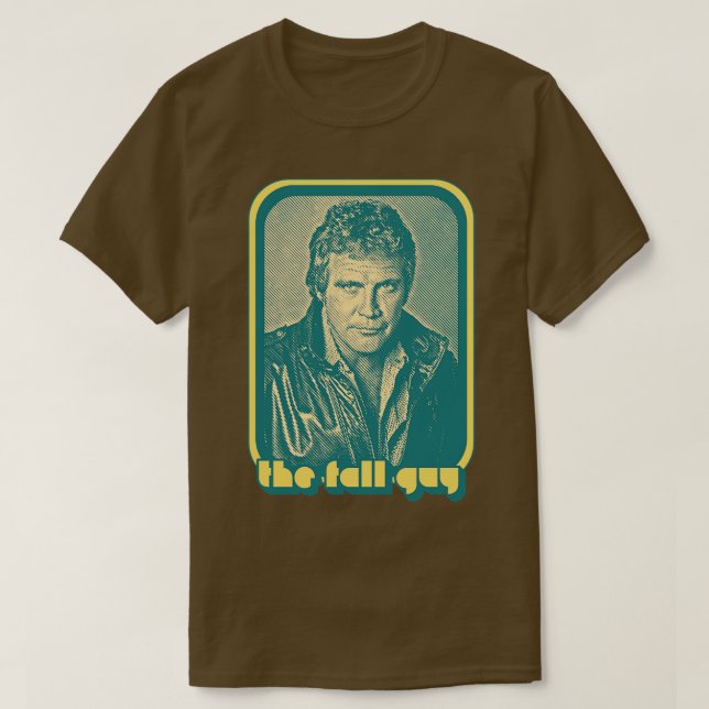 Fall Guy 80s TV Retro Design T Shirt (Design framsida)