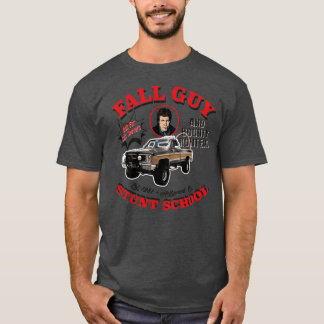 Fall Guy Stunt School and Bounty Hunters friend T Shirt