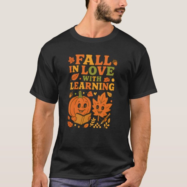Fall i Kärlek med inlärningslärare T Shirt (Framsida)