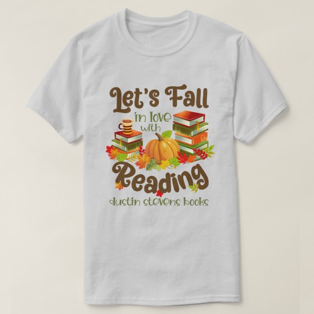 Fall i Kärlek med läsning av Dustin Stevens Bokar T Shirt (Design framsida)