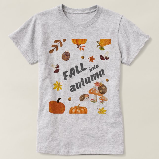 FALL IN I ÖSTERN, HEJ AUTUMN TSHIRT T SHIRT (Design framsida)