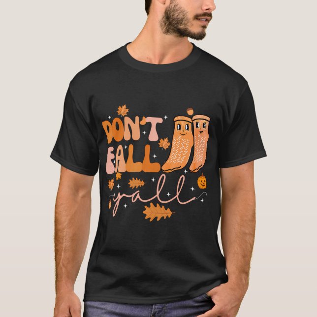Fall inte Y'All Fall Prevention Fall Physical T Shirt (Framsida)