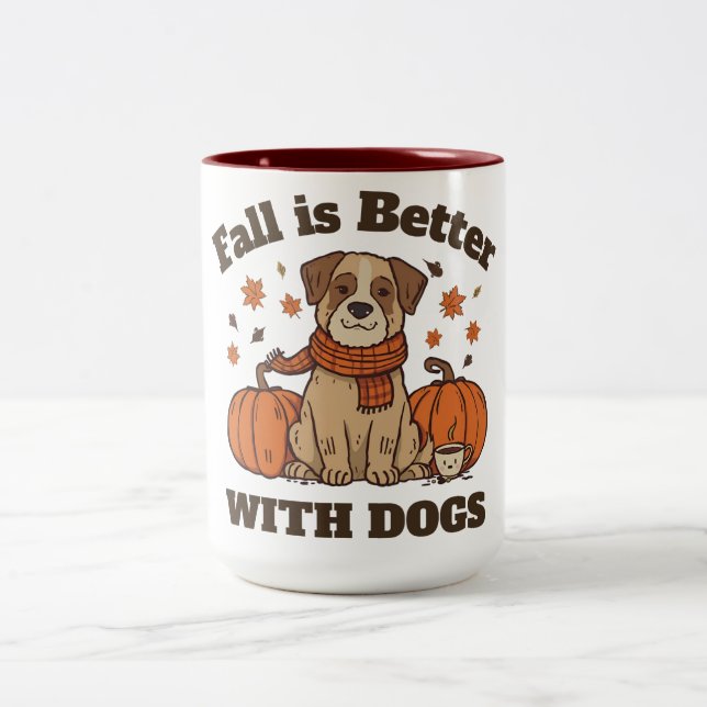 Fall Is Better With Dogs – Cozy Autumn Pup Lover  Två-Tonad Mugg (Center)