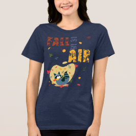 Fall Is in The Air Raccoon Autumn T Shirt