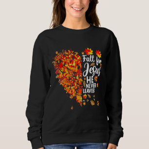 Fall Kärlek Jesus Han Lämnar aldrig Hjärthösten T Shirt