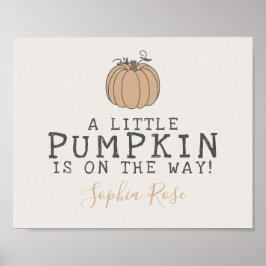 Fall Little Pumpkin babydusch-skylt Poster