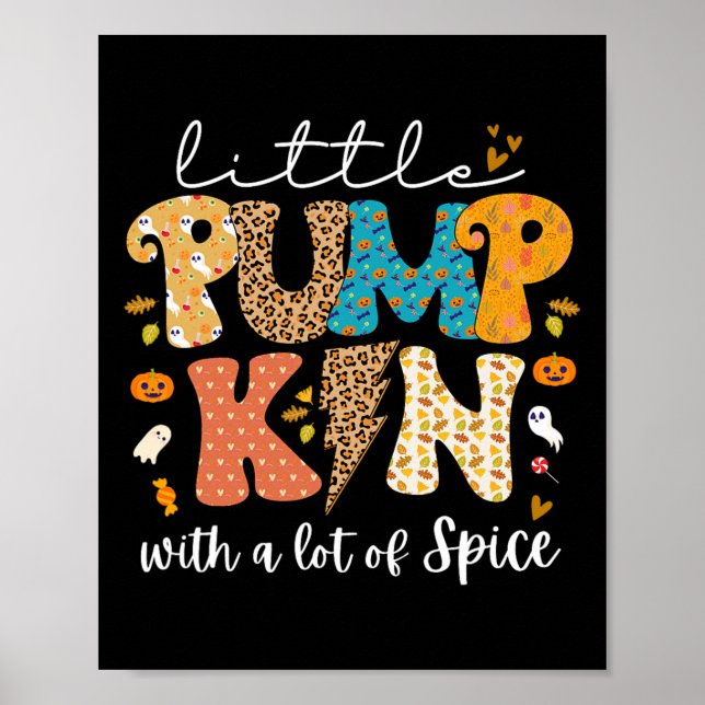 Fall Little Pumpkin med en stor spice Halloween To Poster (Framsidan)