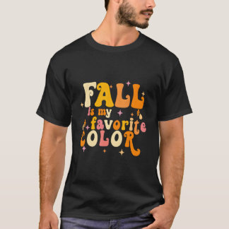 Fall My Favorite Color Fall Leaves Autumn T Shirt