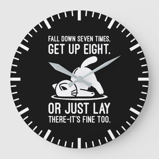 Fall ner sju gånger - Cute Funny Cat Motivation Stor Klocka (Framsida)
