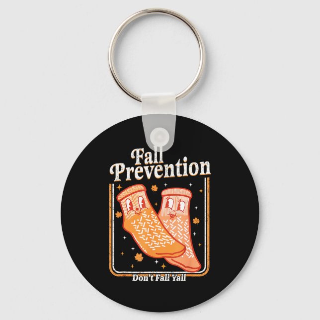 Fall Prevention Don't Fall Y'all Physical Therapy  Nyckelring (Framsida)