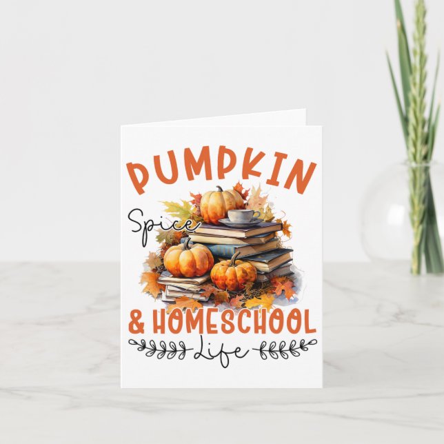 Fall Pumpkin Spice and Homeschool Life Funny Homes Kort (Framsida)