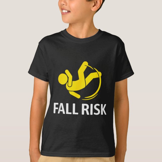 Fall Risk Balance Issues Funny Fall Risk  T Shirt (Framsida)