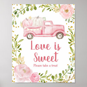 Fall Rosa Pumpkin Lastbil Kärlek är Sweet Sign Poster