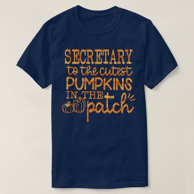 Fall School Secretary To The Cutest Pumpkins In Th T Shirt (Design framsida)
