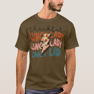 Fall Season Autumn Thankful Lunch Lady Thanksgivin T Shirt