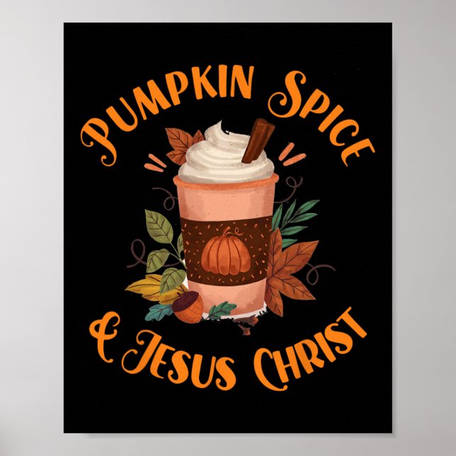 Fall Season Cute Pumpkin Spice och Jesus Kristus Poster (Framsidan)