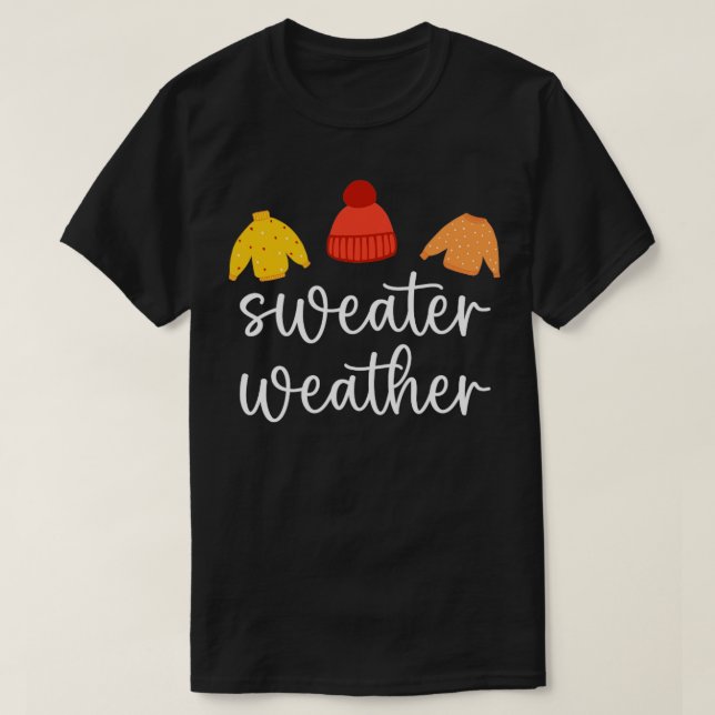 Fall Season Sweater Weather1 T Shirt (Design framsida)