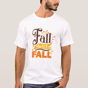 Fall Sweet Fall Cute Women's Say Typography T Shirt