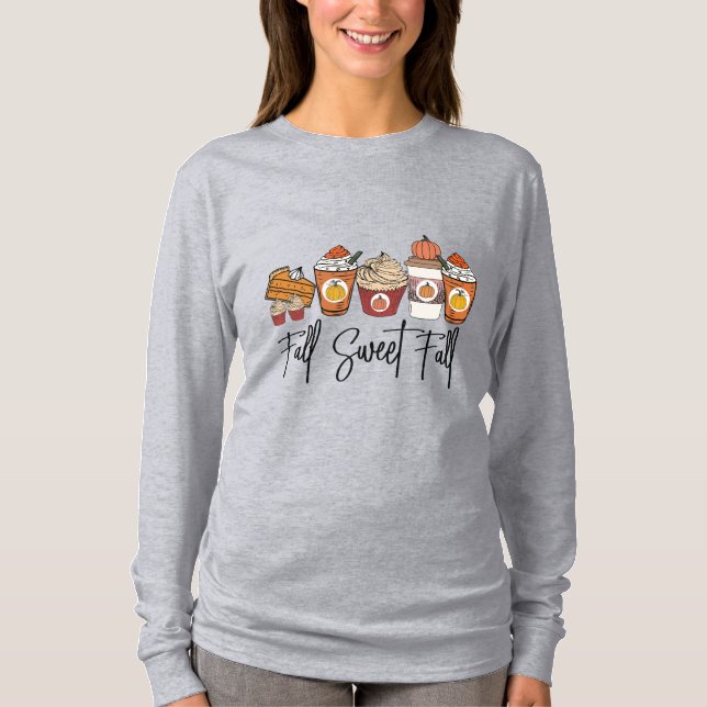 Fall Sweet Fall T Shirt (Framsida)