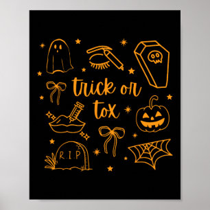 Fall Trick eller Tox Botox Halloween Aesthetic Nur Poster