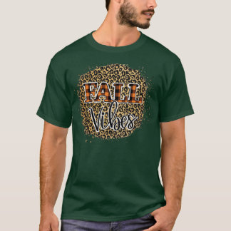 Fall Vibes1 T Shirt