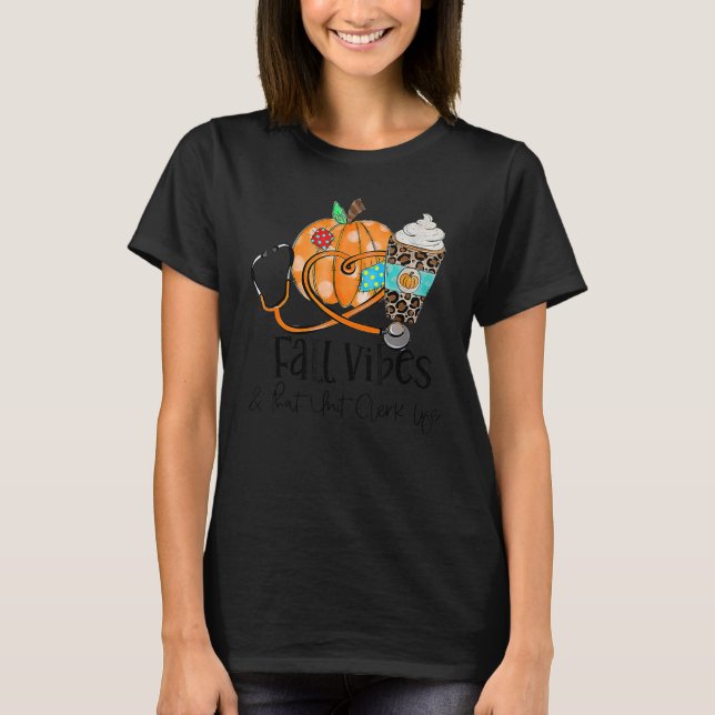 Fall Vibes and Unit Clerk Life Pumpkin Leopard Tha T Shirt (Framsida)