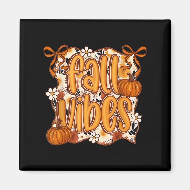 Fall Vibes Coquette Bow Pumpkin Thanksgiving Autum Magnet (Framsidan)