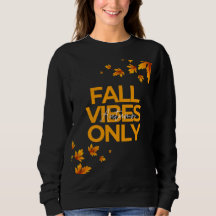 Fall Vibes Endast T-Shirt | Autumn Aesthetic Shirt