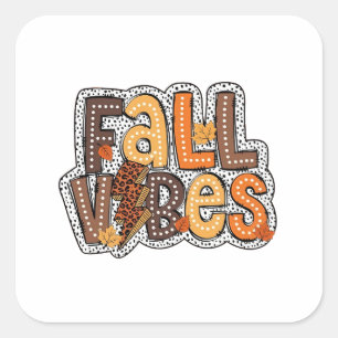 Fall Vibes Höst löv Pumpkin Spice Thanksgiving Fyrkantigt Klistermärke
