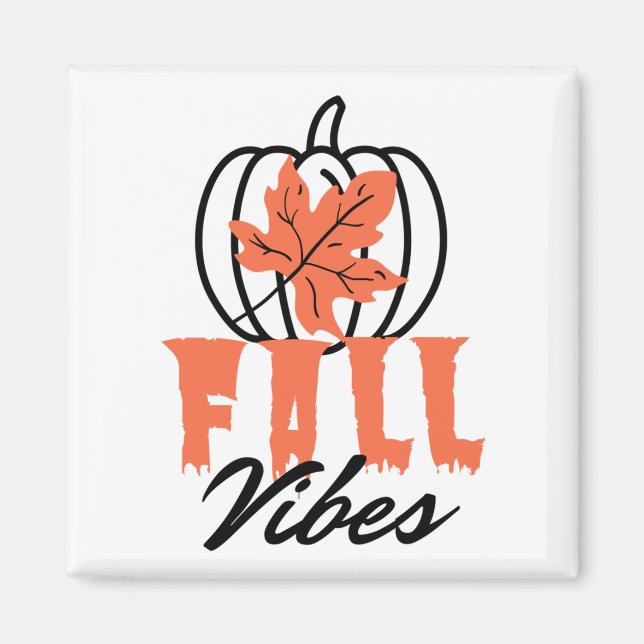Fall Vibes Magnet (Framsidan)