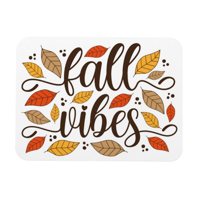Fall Vibes Magnet (Horisontell)