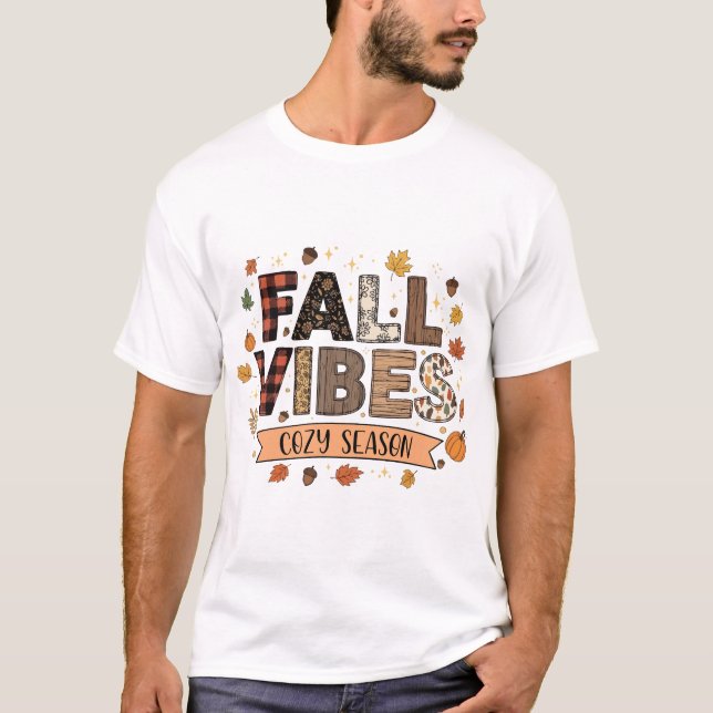 Fall Vibes Mysiga säsongsgrafik T Shirt (Framsida)