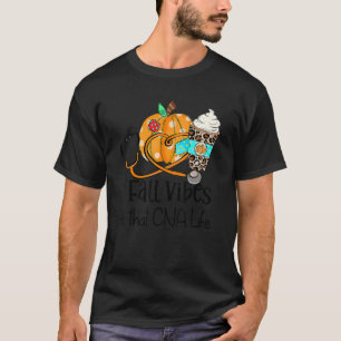 Fall Vibes och CNA sjuksköterska i livförsäkring f T Shirt
