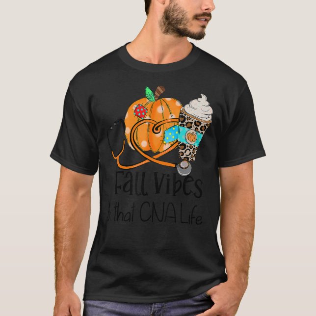 Fall Vibes och CnaLife Nurse faller mer än T Shirt (Framsida)