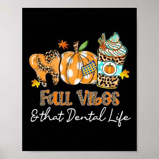 Fall Vibes och den där dentallivets tand Pumpkin f Poster (Framsidan)