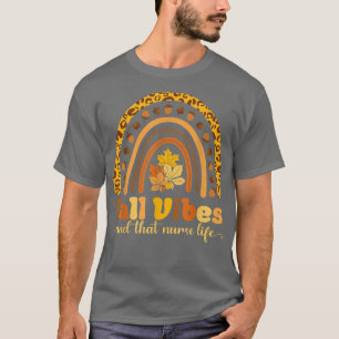Fall Vibes och den sjuksköterskan under hösten Boh T Shirt