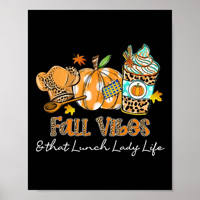 Fall Vibes och Lunch Dam Life Pumpkin Spice Poster (Framsidan)