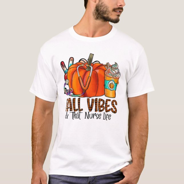 Fall Vibes och sjuksköterskan Life Pumpkin Fall Th T Shirt (Framsida)