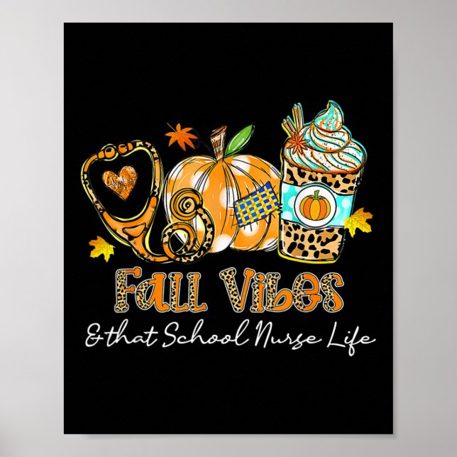 Fall Vibes och skolsjuksköterskan Life Stethoscope Poster (Framsidan)