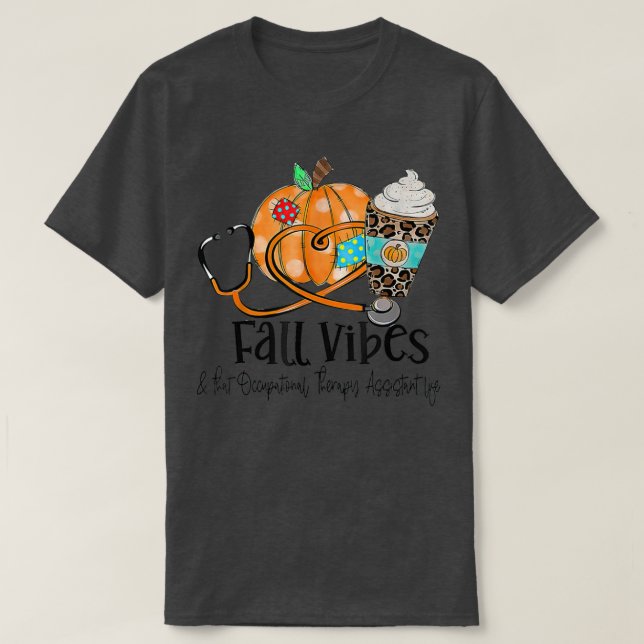 Fall Vibes och tjänstepensionsassistent T Shirt (Design framsida)