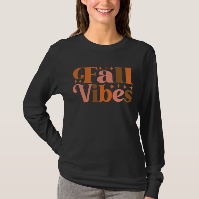 Fall Vibes T Shirt (Framsida)