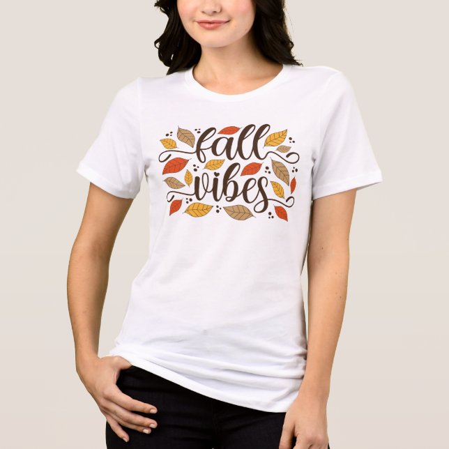 Fall Vibes T Shirt (Framsida)