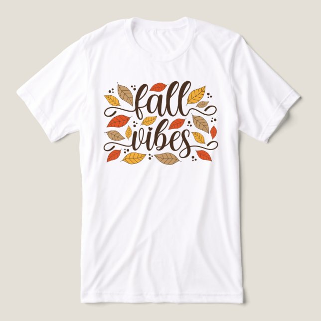 Fall Vibes T Shirt (Design Framsida)